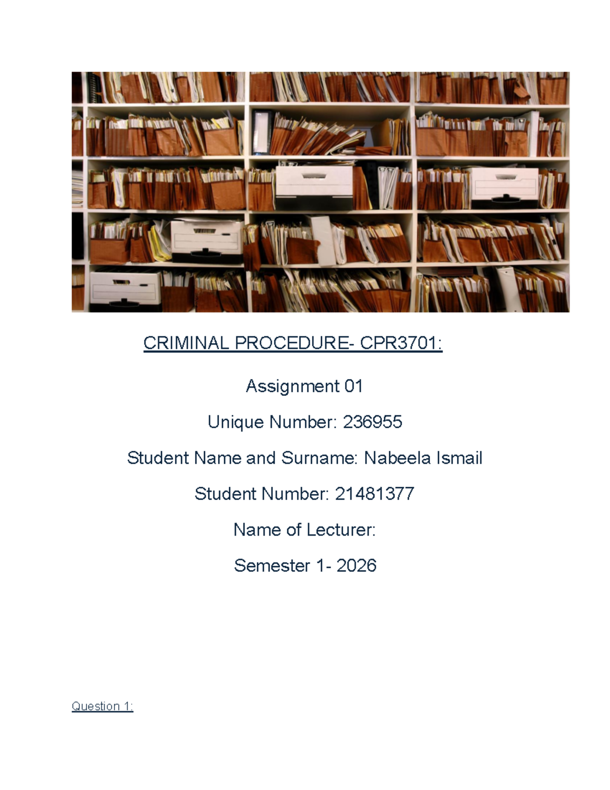 CPR3701: Assignment 01 Analysis of Criminal Procedure Issues - Studocu
