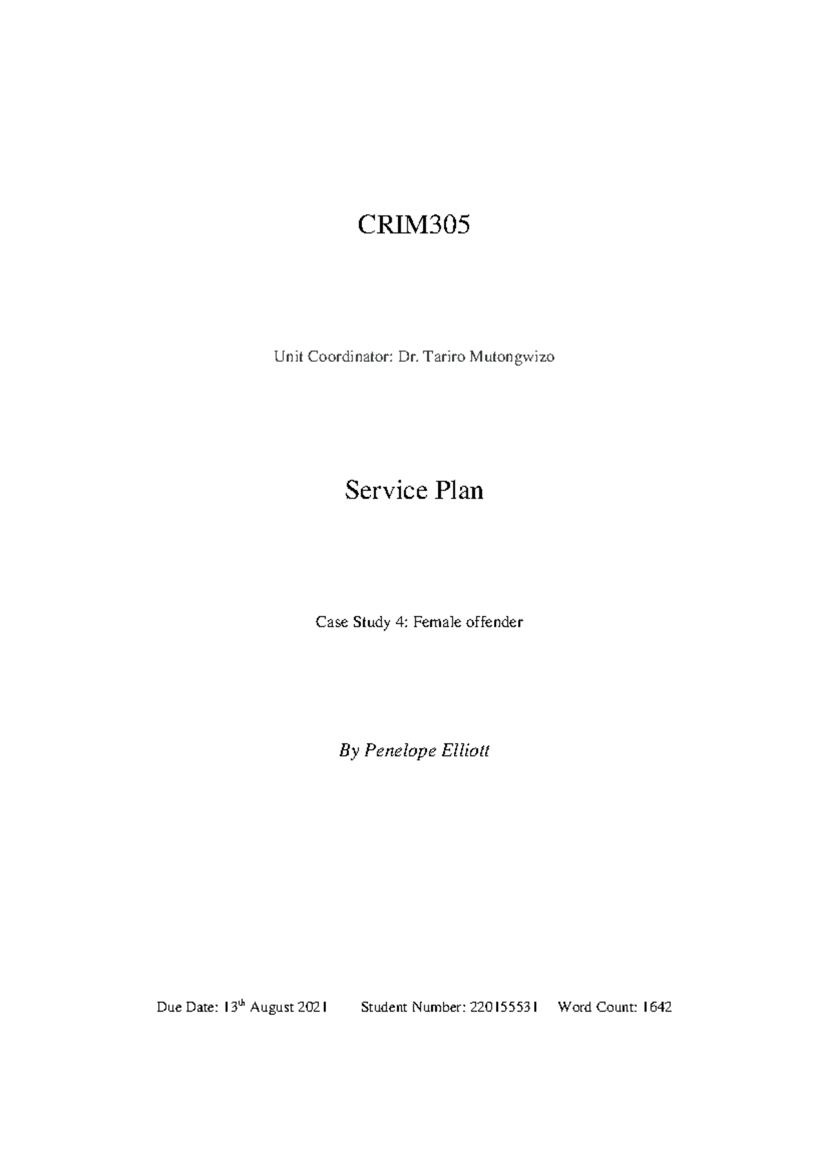 CRIM305 serviceplan - Service Plan Case Study 4: Female offender - CRIM ...