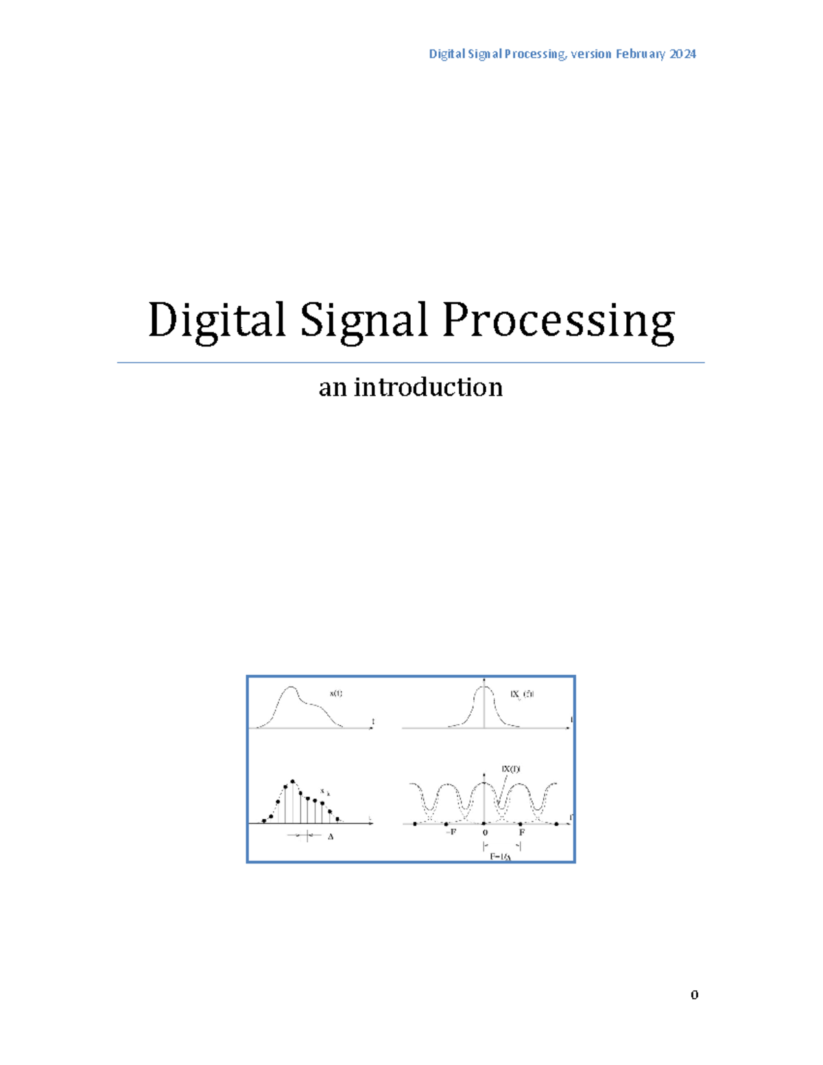 Digital Signal Processing Overview for AE4431 and AE4463P Courses ...