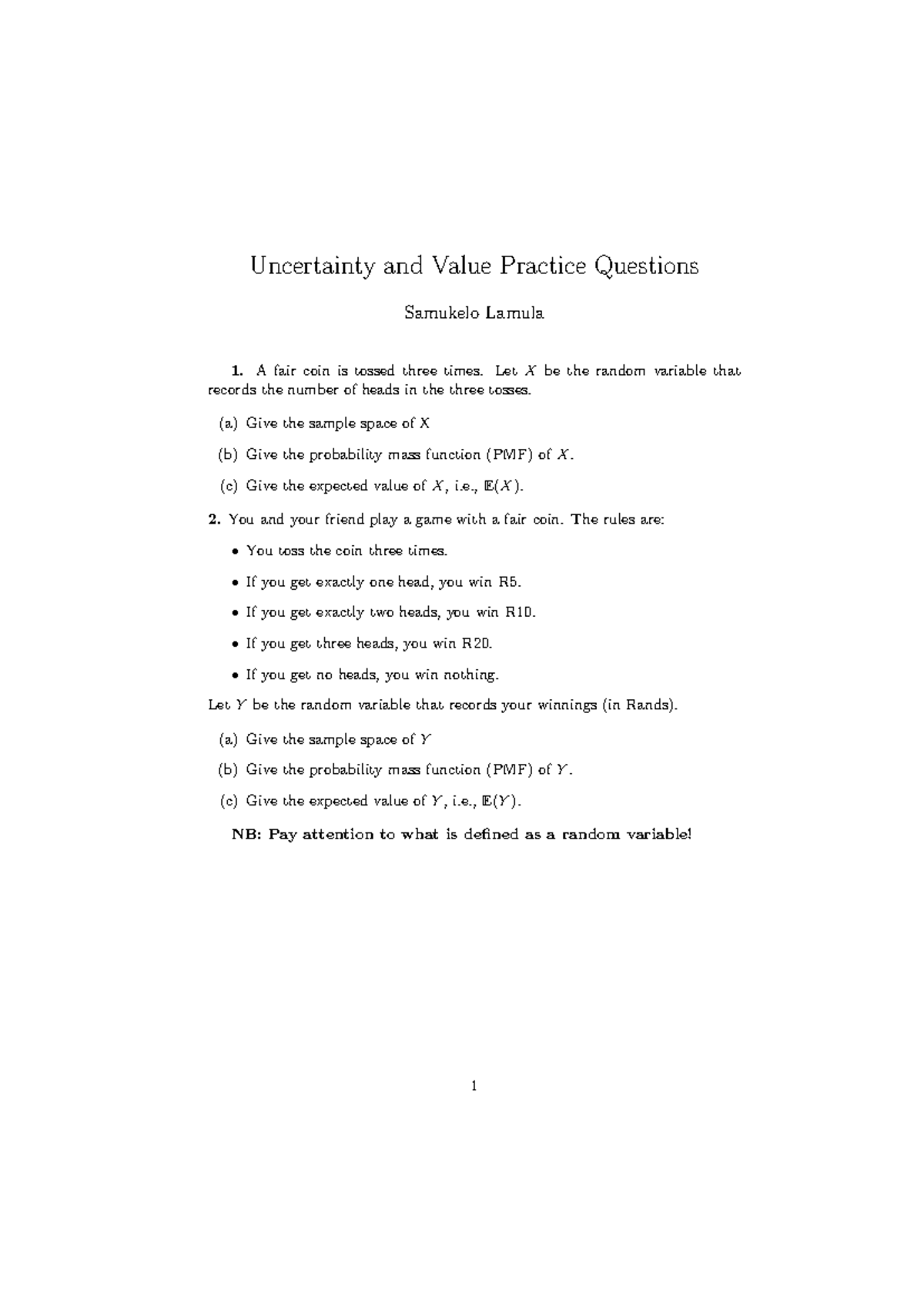 Uncertainty and Value Practice Questions - STATS 101 - Studocu