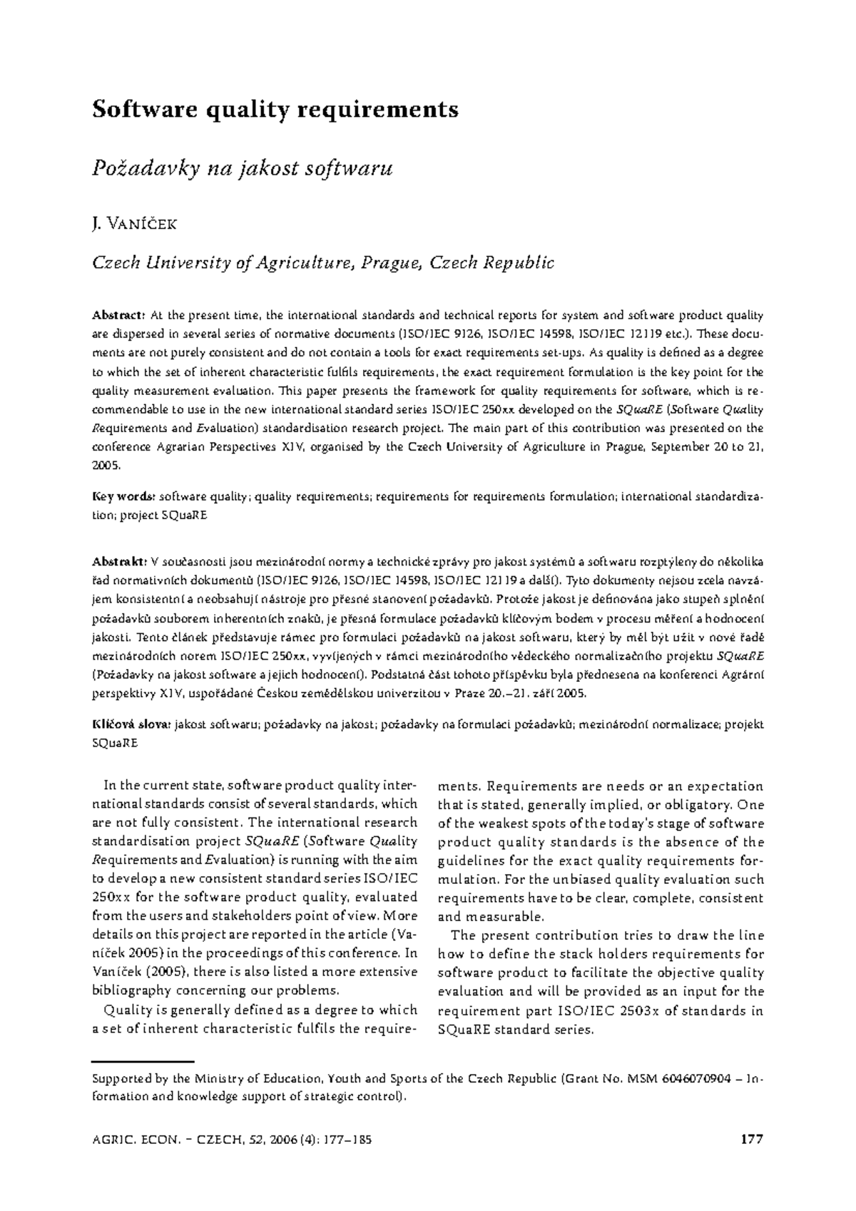 Software Quality Requirements Framework for SQuaRE Standards 250xx ...