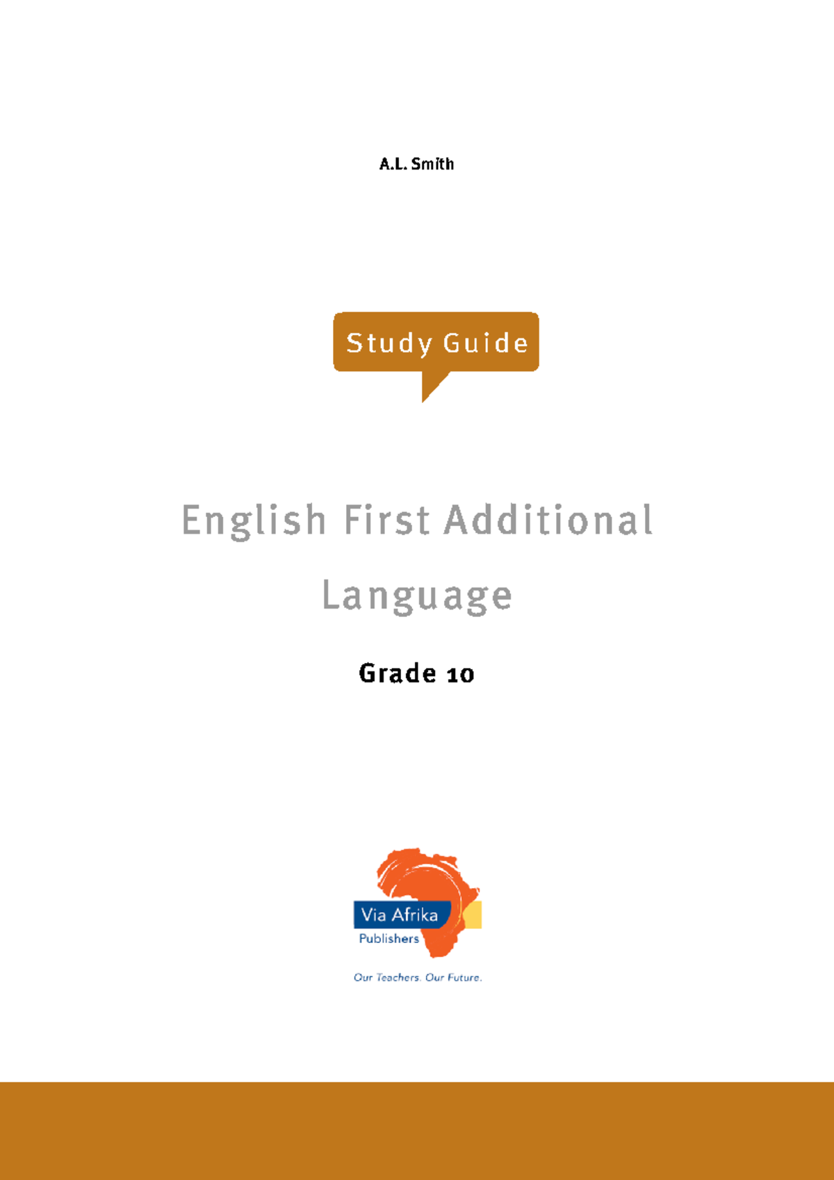 ENG FAL G10 studyguide - english - Englis St h Fi Lan G A. Smith udy G ...