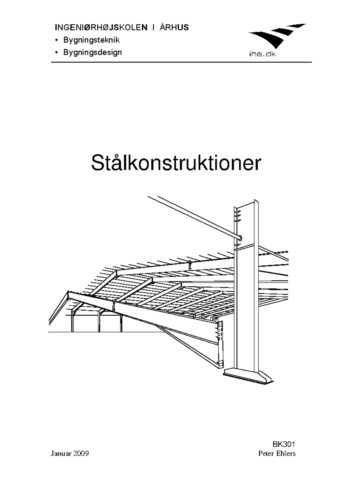 Stålkompendium - Bæreevne og Beregning af Stålkonstruktioner BK - Studocu