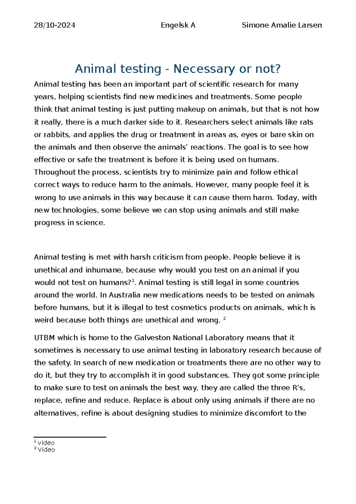 Engelsk A Argumentative Essay: The Ethics of Animal Testing in Research ...