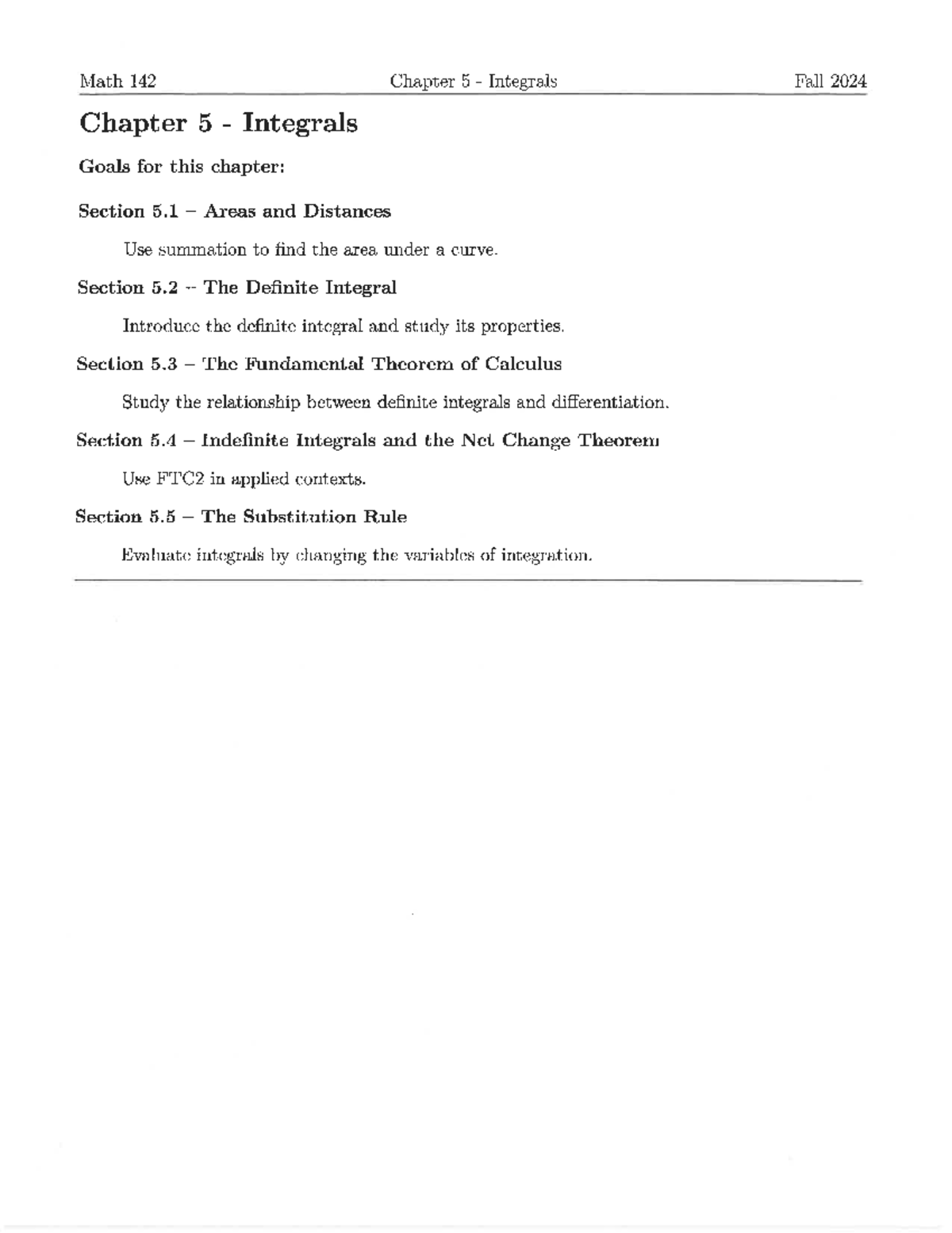 Math 142 Chapter 5 Integrals: Areas, Distances, and Theorems Fall 2024 ...