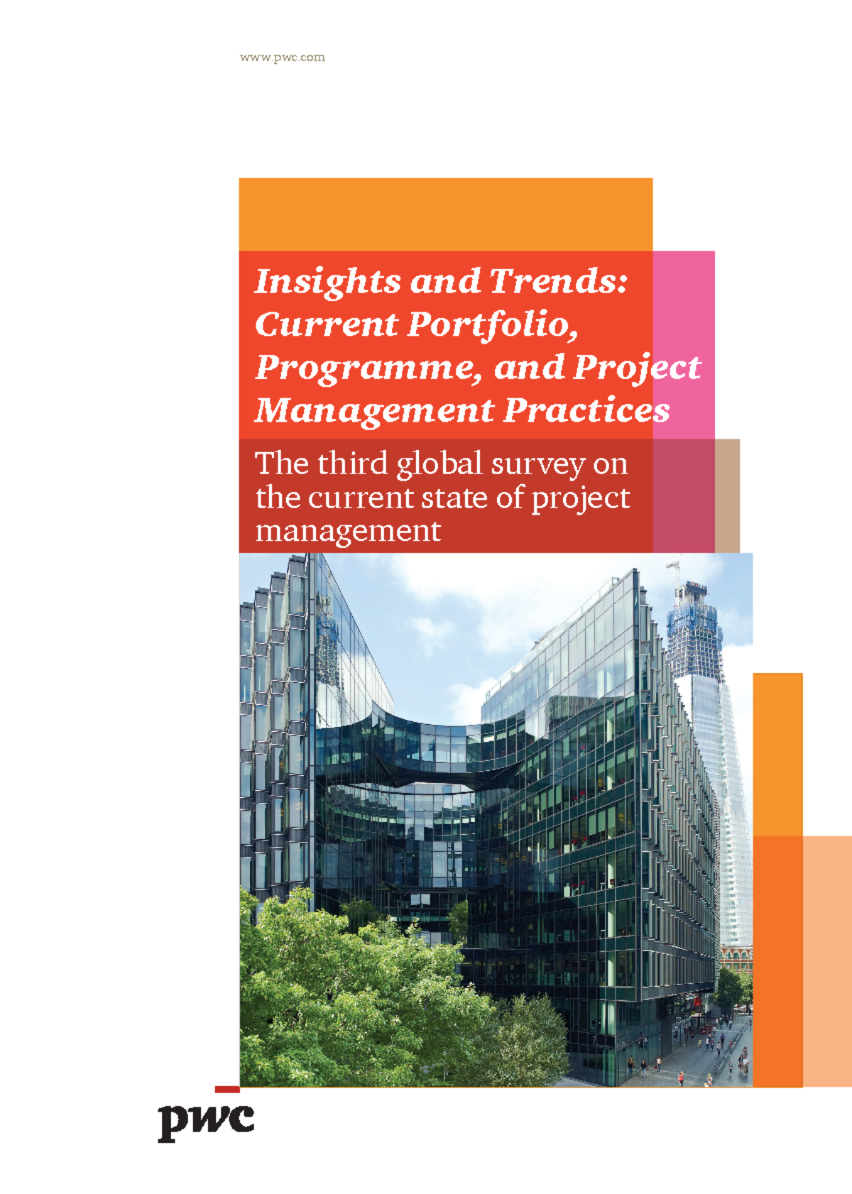 PwC Global Project Management Report: 2012 Trends & Insights - Studocu