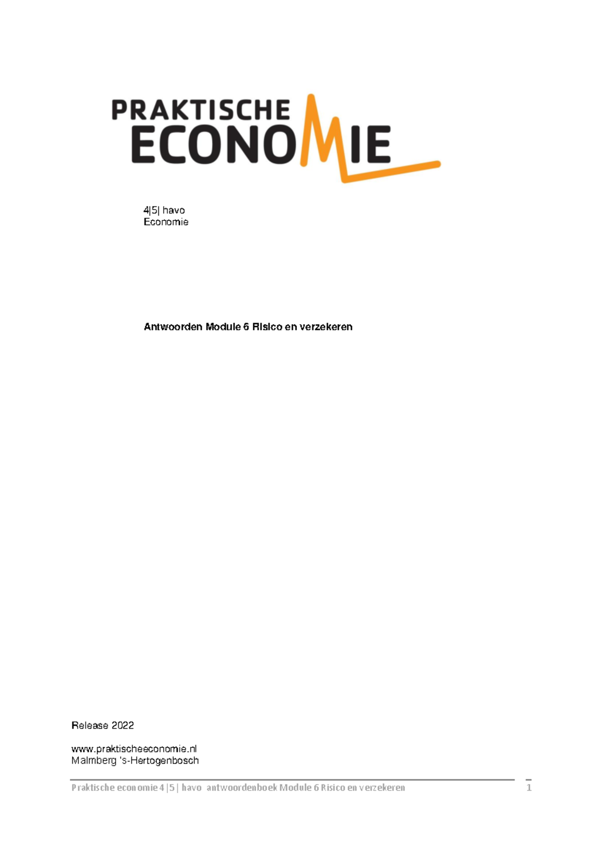 Antwoorden havo Economie Module 6: Risico en Verzekeren 2022 - Studeersnel