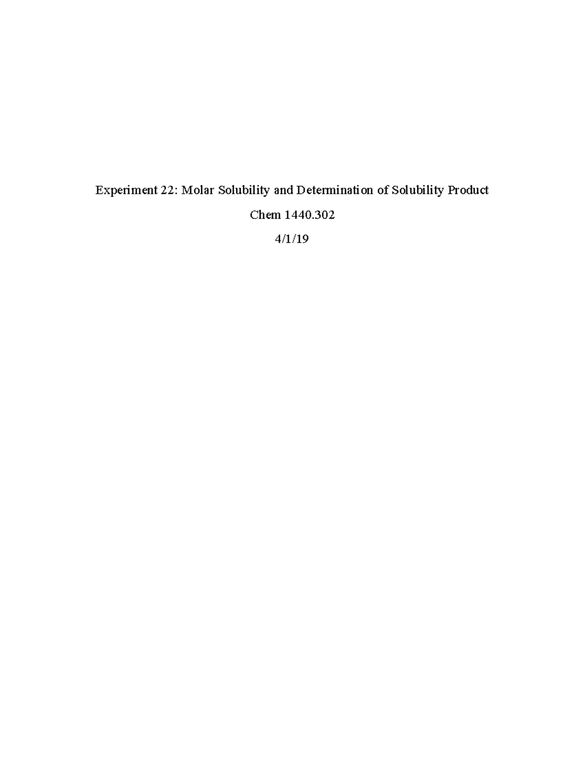 Chem 1440 Lab Report II: Molar Solubility & Solubility Product ...