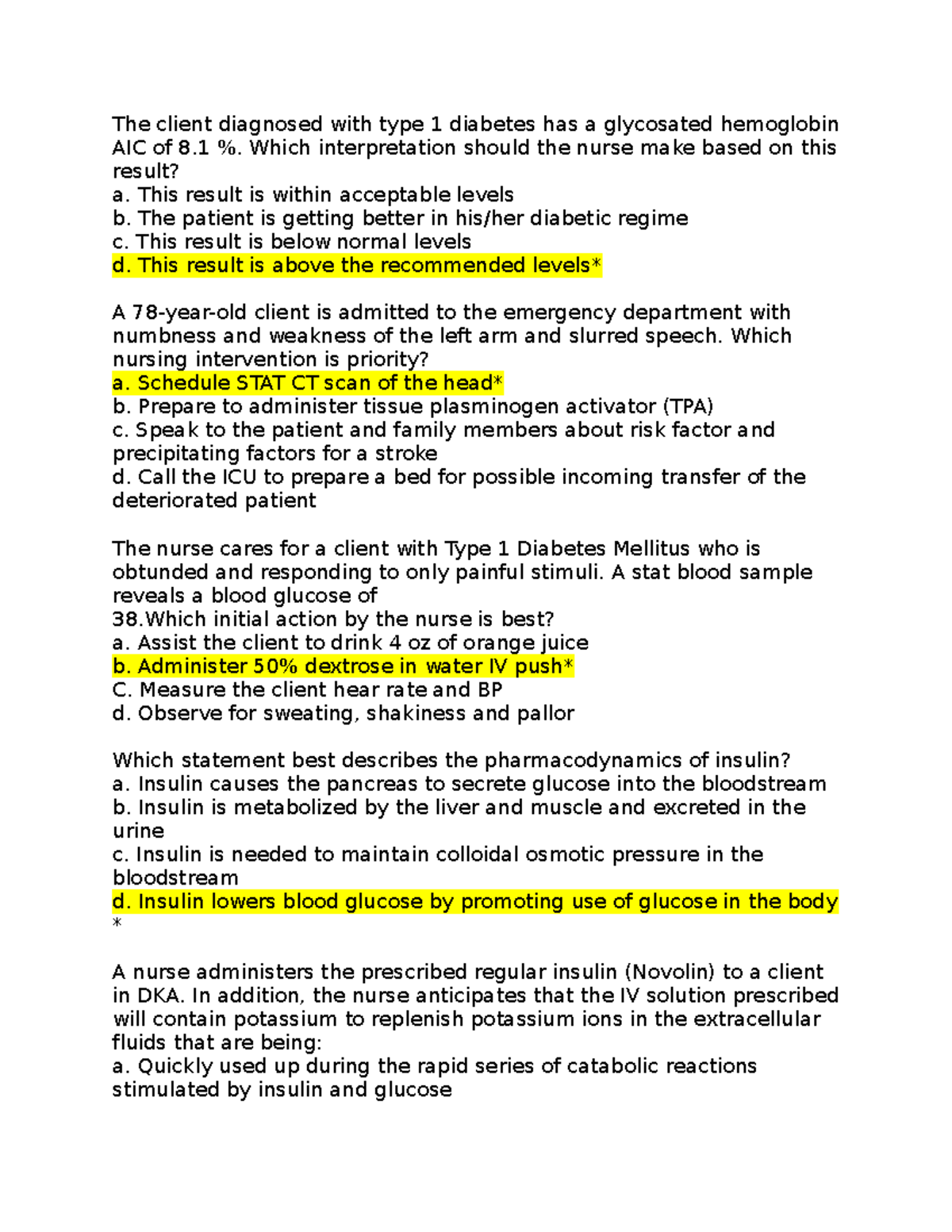 Midterm practice questions   The client diagnosed with type 20 ...