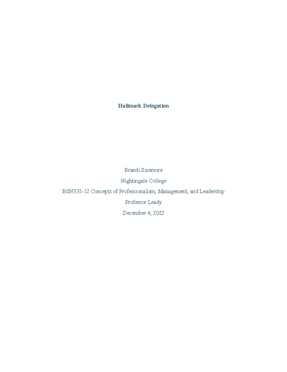 BSN 335 Hallmark Final Draft: Effective Delegation in Nursing Roles ...