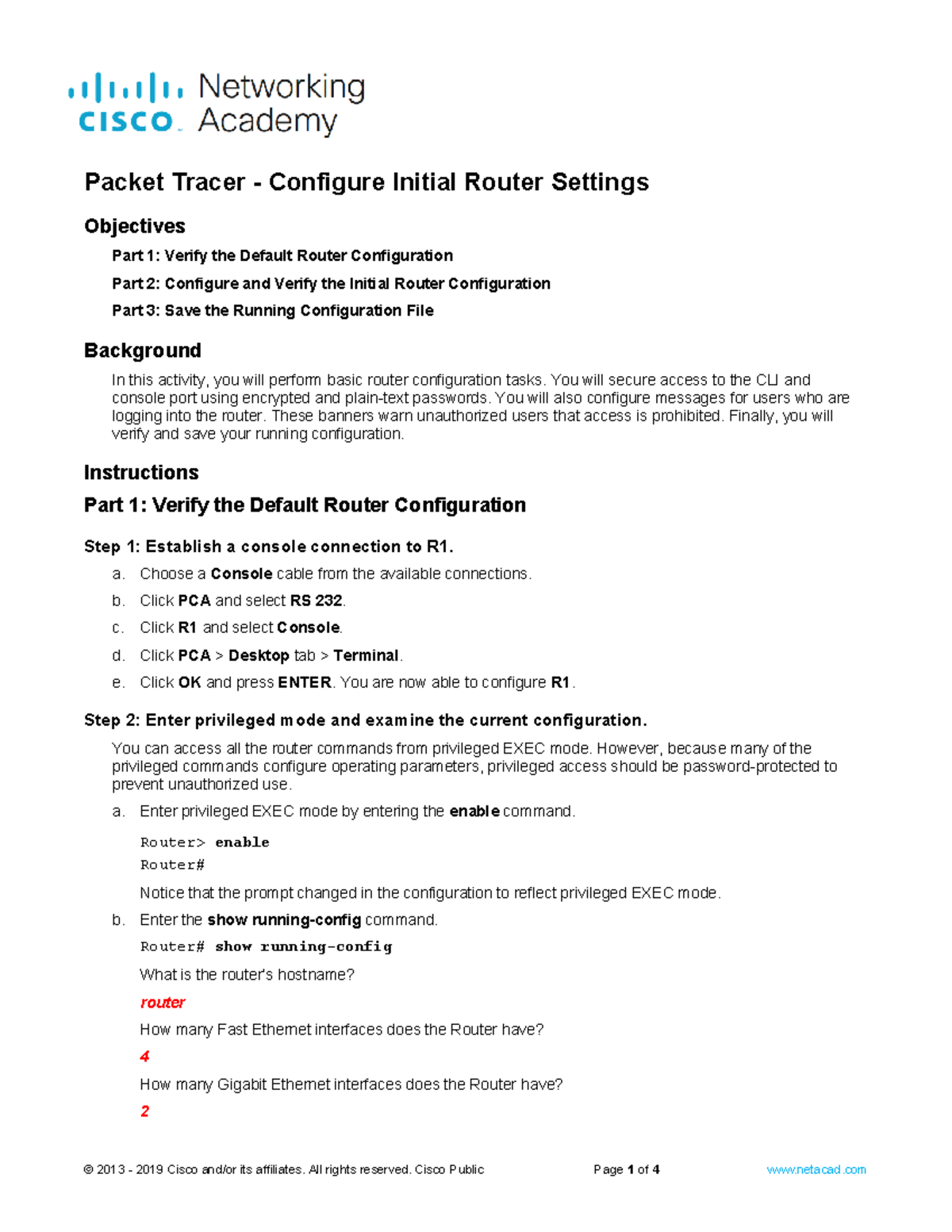 10.1.4 Packet Tracer - Initial Router Configuration Guide - Studocu