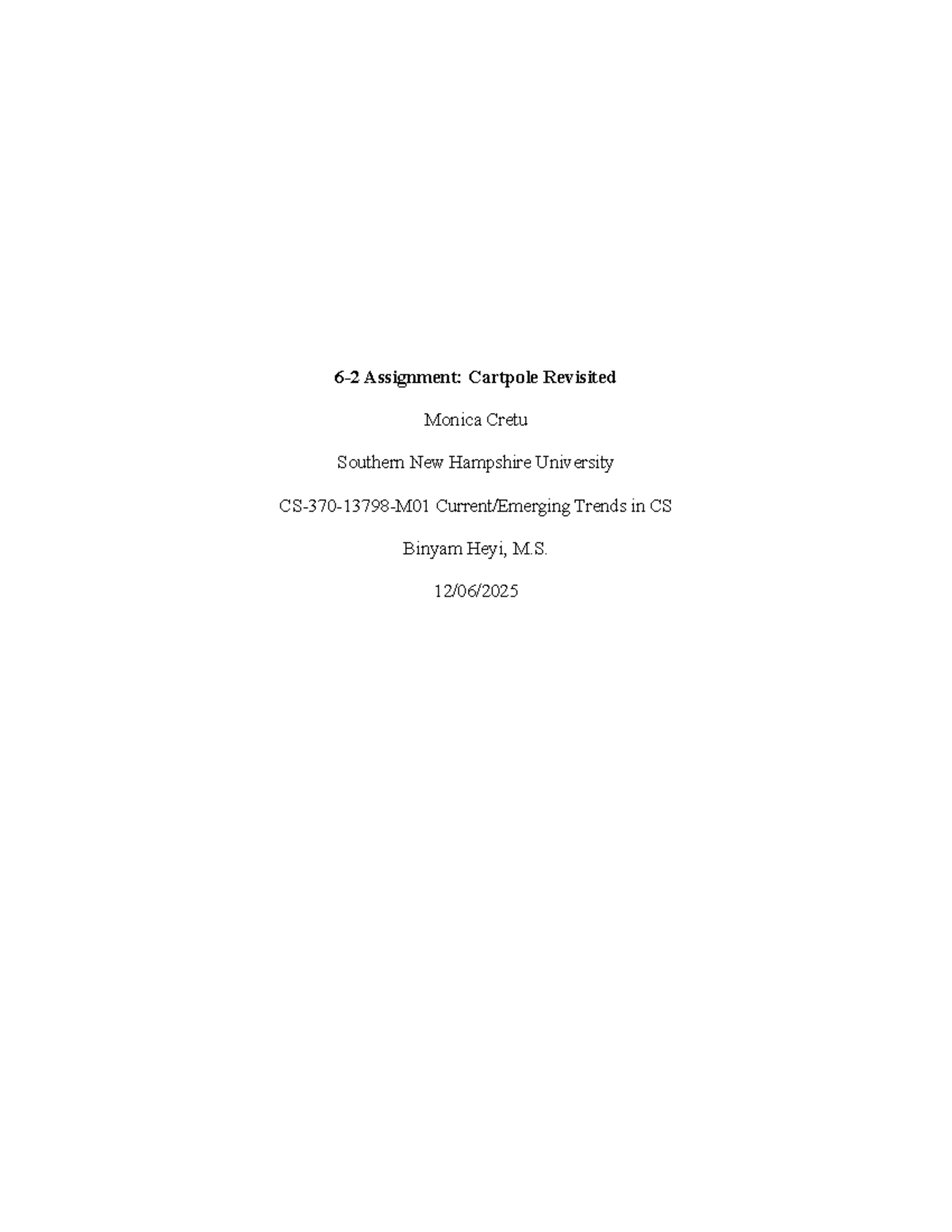 6-2 Assignment: Advanced RL Techniques for Cartpole Problem - Studocu