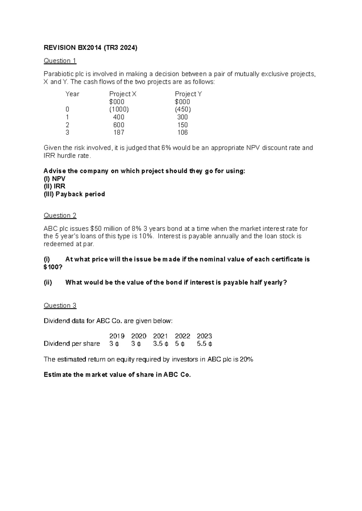 Revision BX2014 - REVISION BX2014 (TR3 2024) Question 1 Parabiotic Plc ...