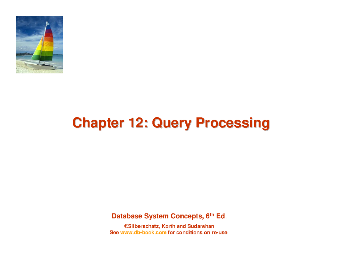 Chapter 12 Database CS 353 Content about ? - Database System Concepts ...