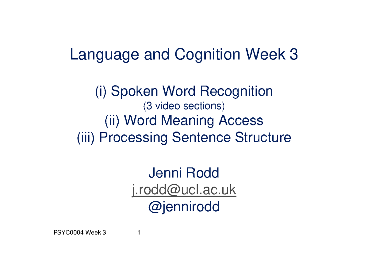 PSYC0004 Language & Cognition: Week 3 Spoken Word Recognition - Studocu
