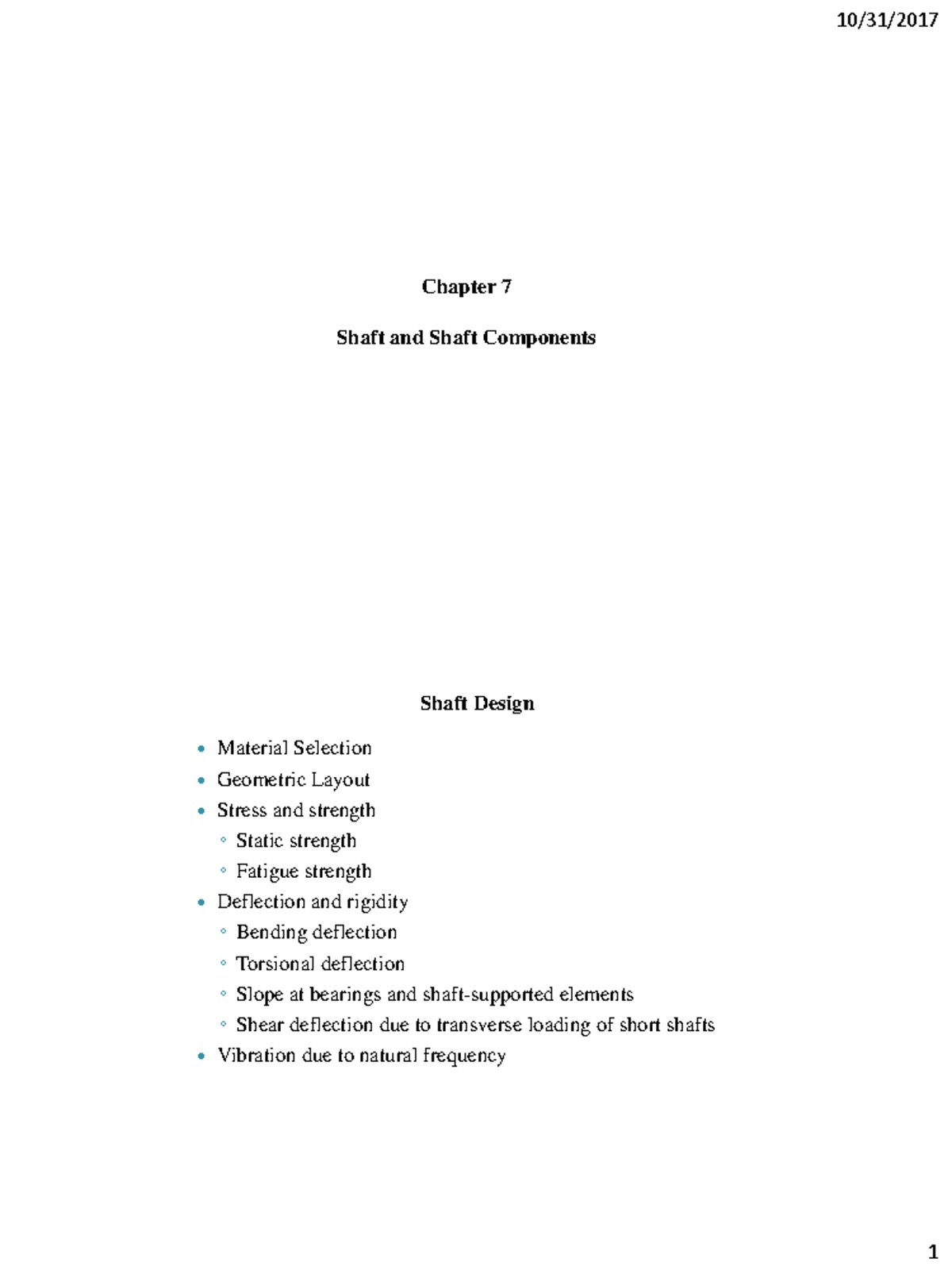 Chapter 7 Lecture Notes - Chapter 7 Shaft and Shaft Components Shaft ...