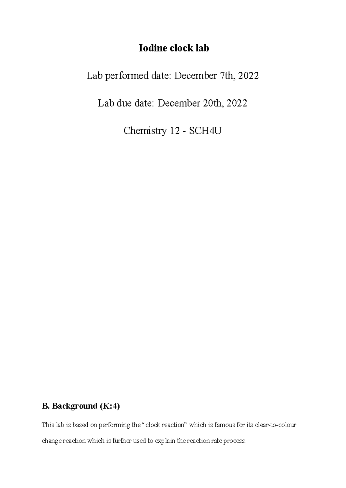 Iodine Clock Lab Report - Chemistry 12 SCH4U - Studocu