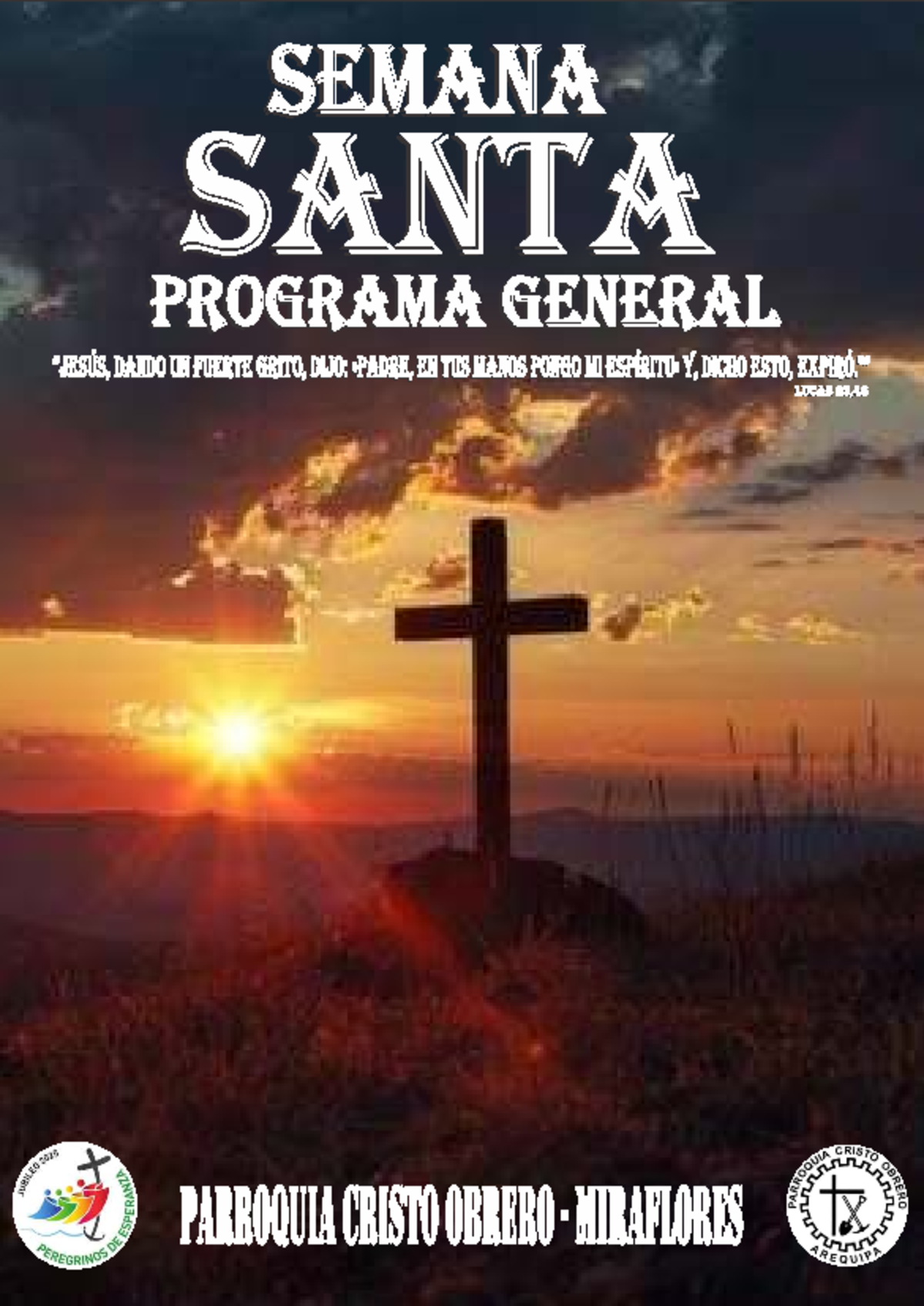 Semana Santa 2025: Programa General Parroquia Cristo Obrero - Studocu