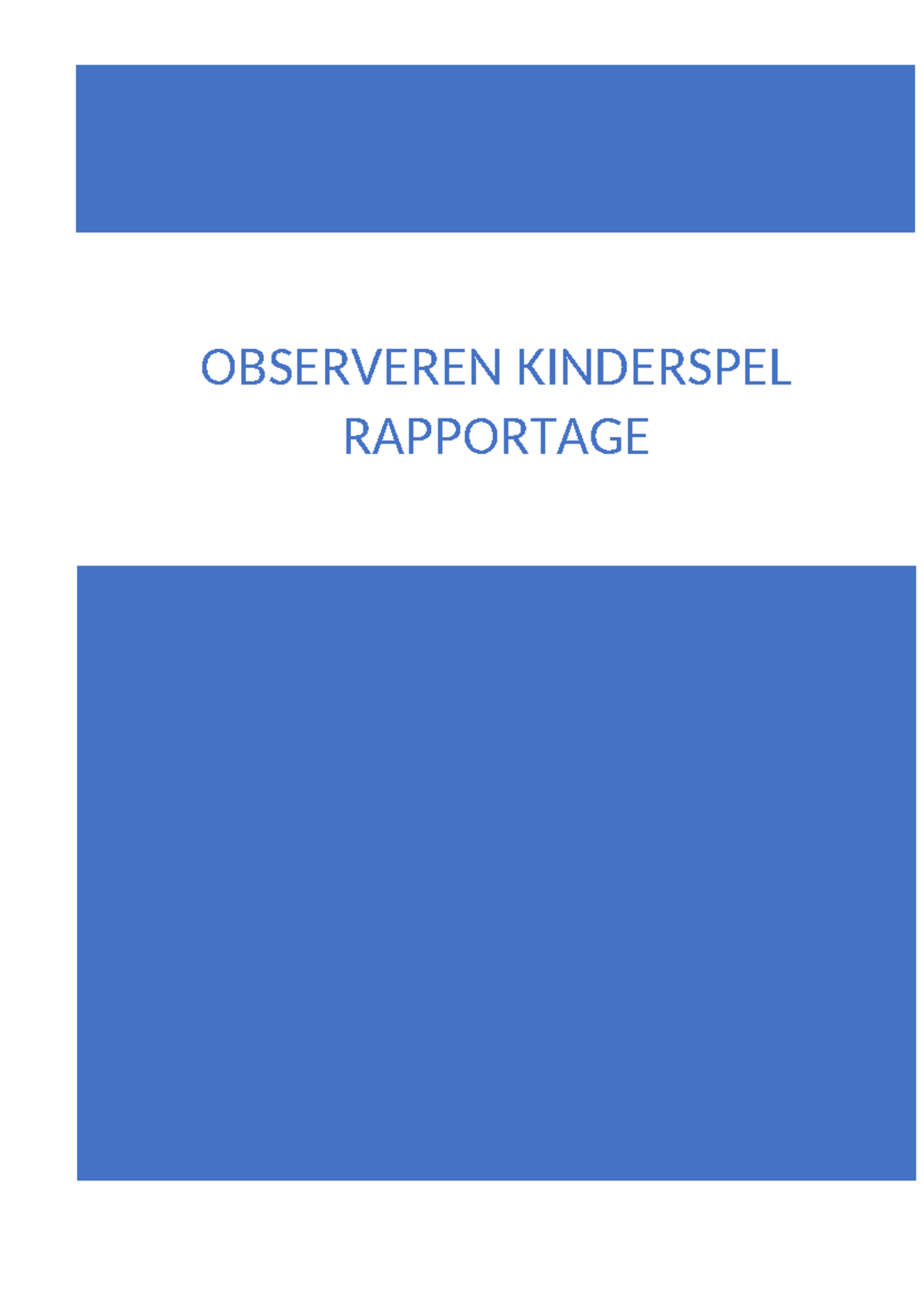 Rapportage Observatie Kinderspel: Alleenspel en Samenspel Analyse ...