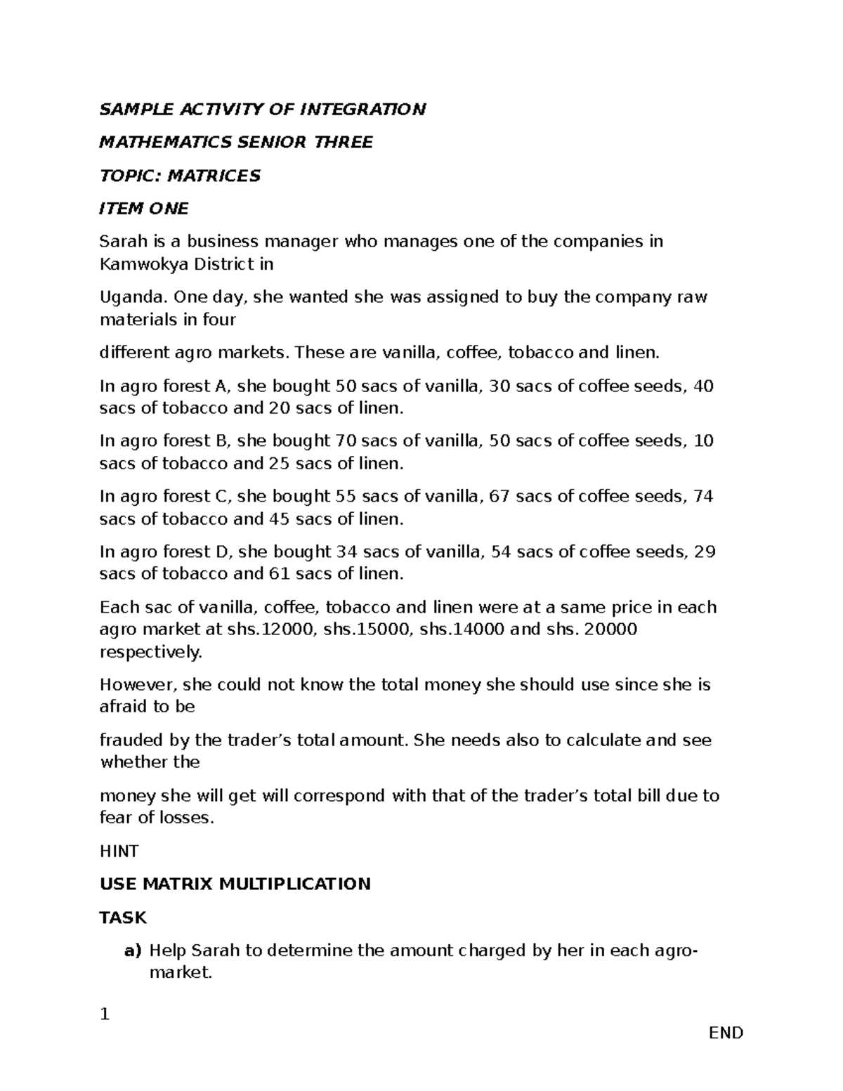 SAMPLE ACTIVITY: MATRICES INTEGRATION MATHEMATICS SENIOR THREE - Studocu