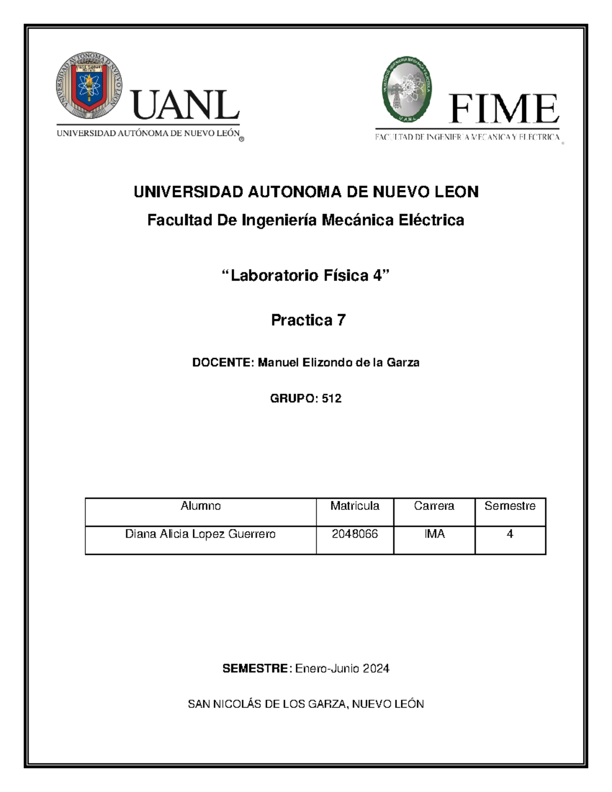 Practica 7 Lab Fisica 4 Dalg - UNIVERSIDAD AUTONOMA DE NUEVO LEON ...