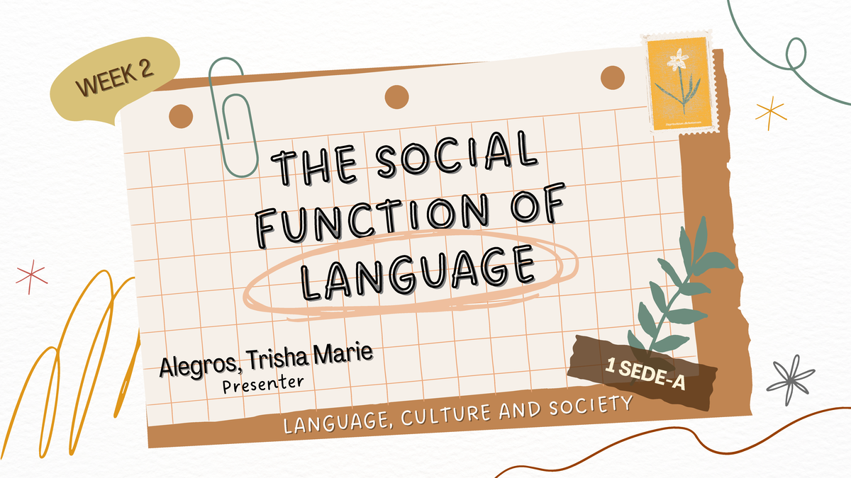 WEEK 2 - Exploring the Social Functions of Language in Society - Studocu
