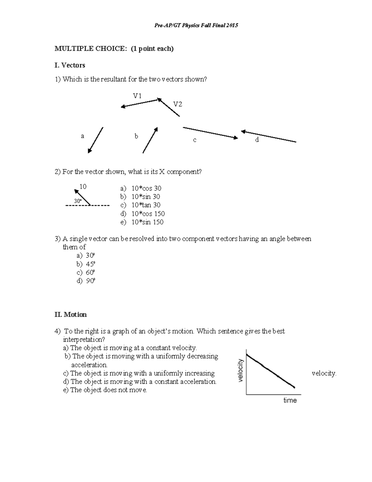 AP Physics 1 Fall Final Exam MC Questions 2015-16 - Studocu