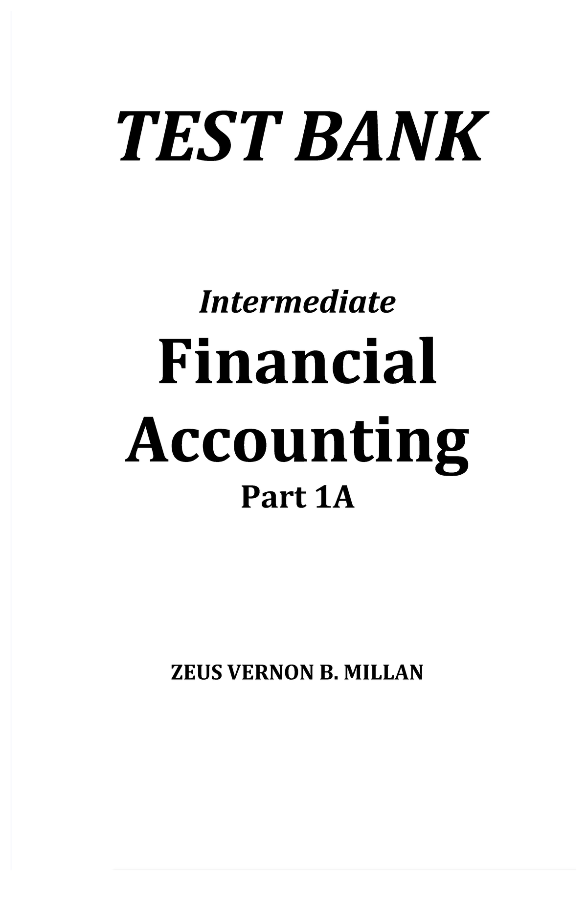 INTACC 1A Test Bank: Intermediate Financial Accounting Resources - Studocu