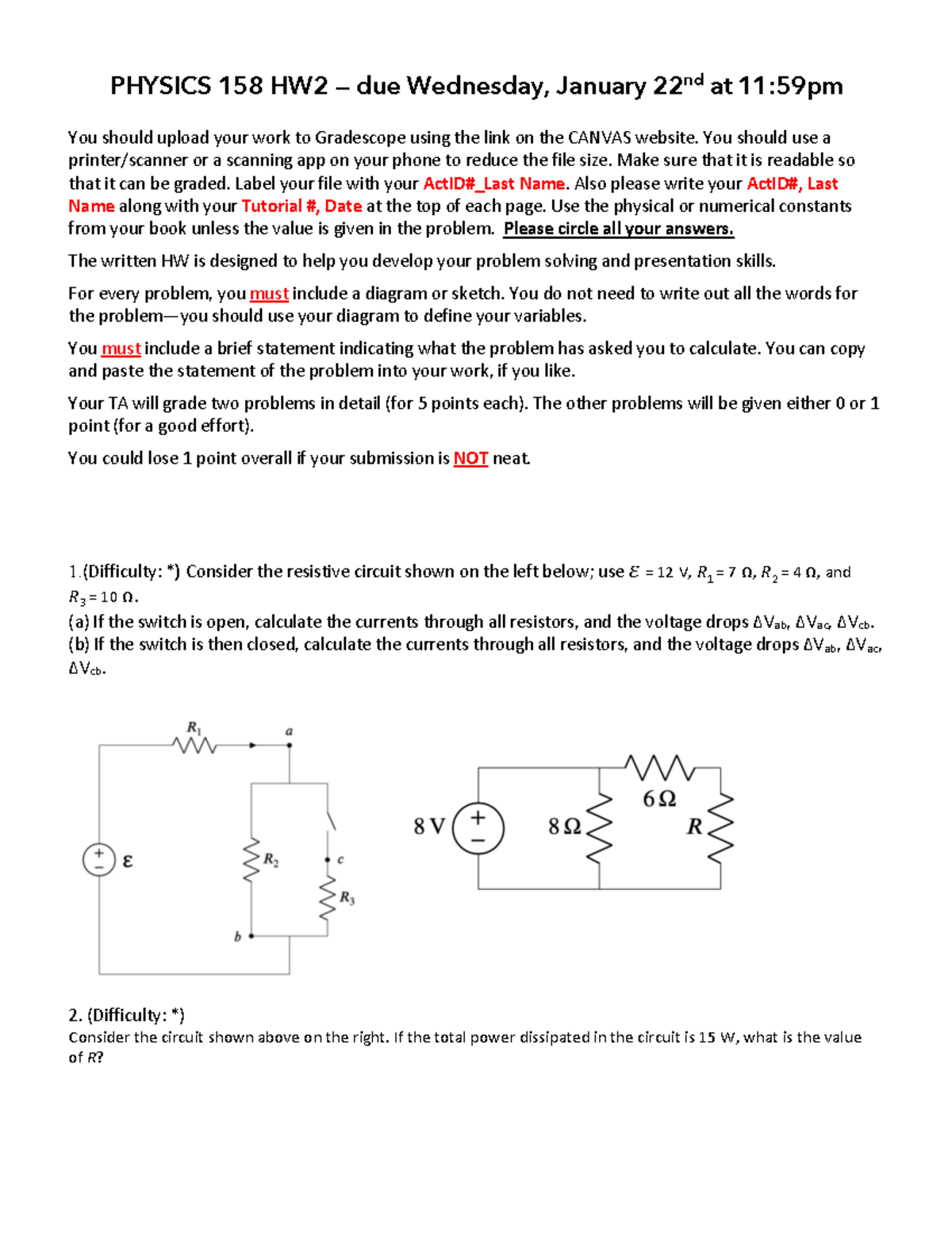 PHYS158 Written HW 2 - PHYSICS 158 HW 2 — due Wednesday, January 22 nd ...