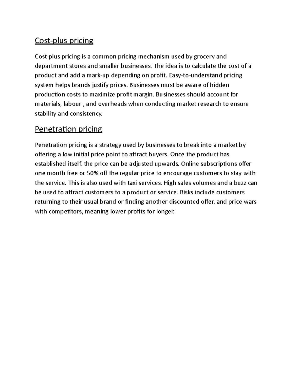 Summarize - Cost-plus pricing Cost-plus pricing is a common pricing ...
