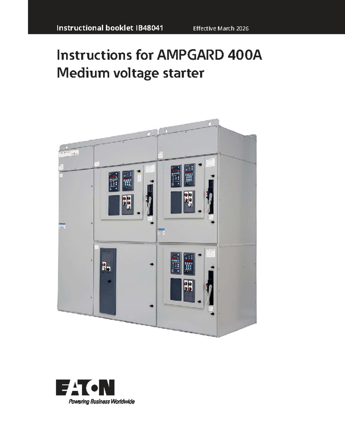Instructional Booklet IB48041: AMPGARD 400A Medium Voltage Starter ...