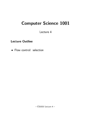 Lecture 07 - Computer Science 1001 Lecture 7 Lecture Outline • Flow ...