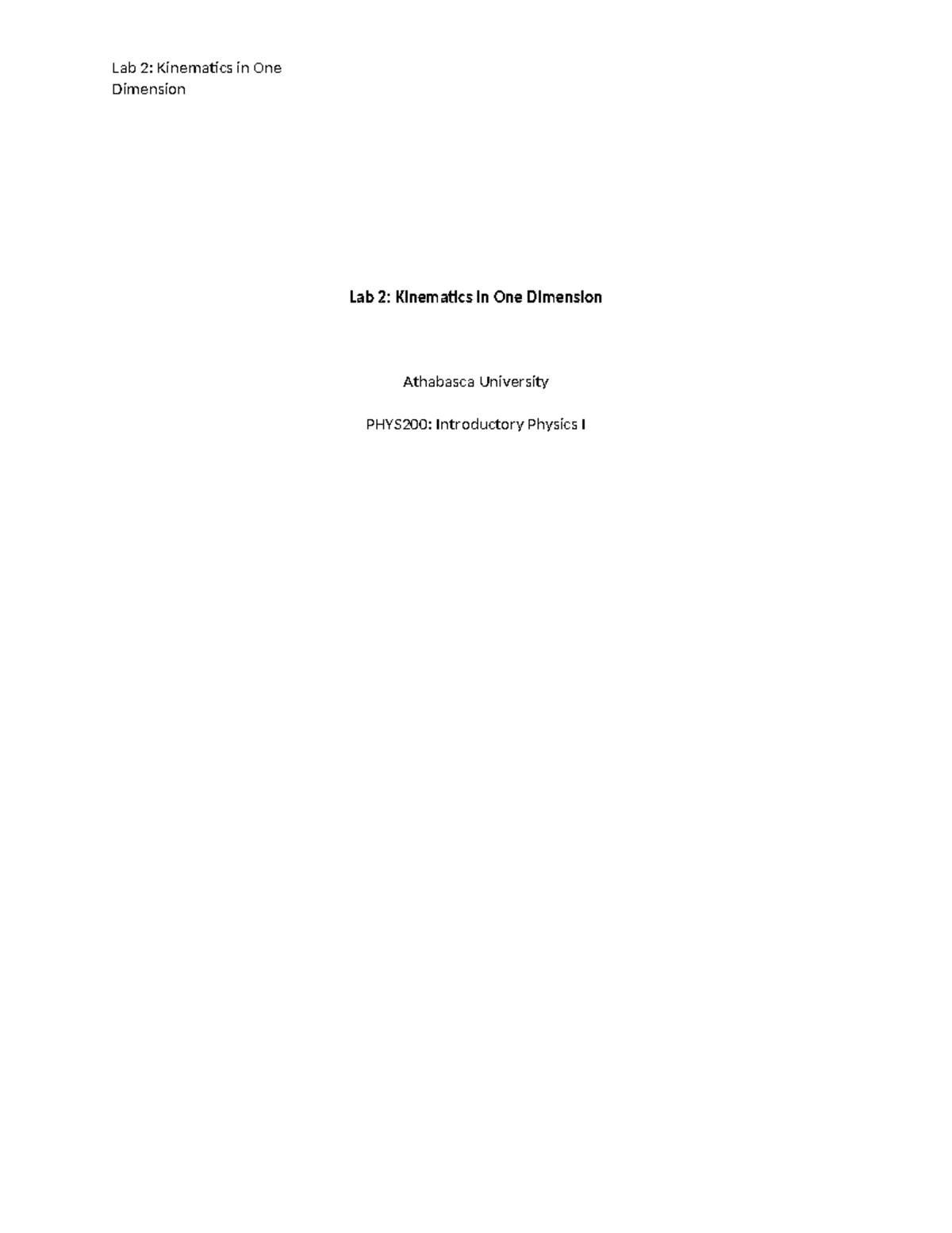 PHYS200 Lab 2: Kinematics in One Dimension Analysis - Studocu