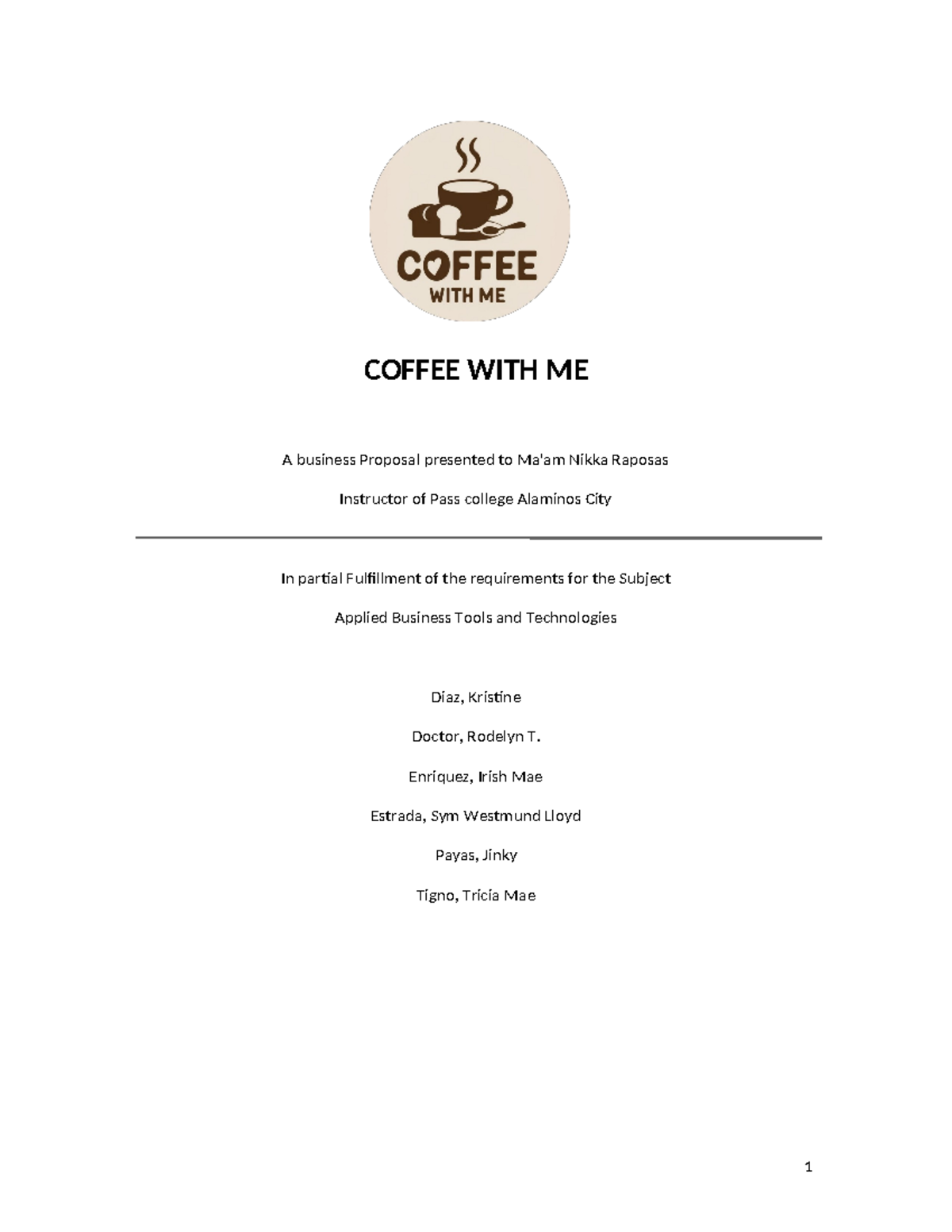 Coffee with Me: Business Proposal for Applied Business Tools (ABT101 ...