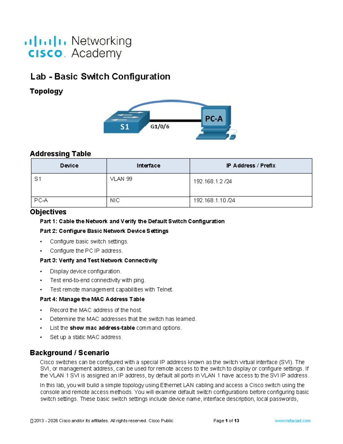 1.1.7 Lab - Basic Switch Configuration: Switch Setup and Testing - Studocu