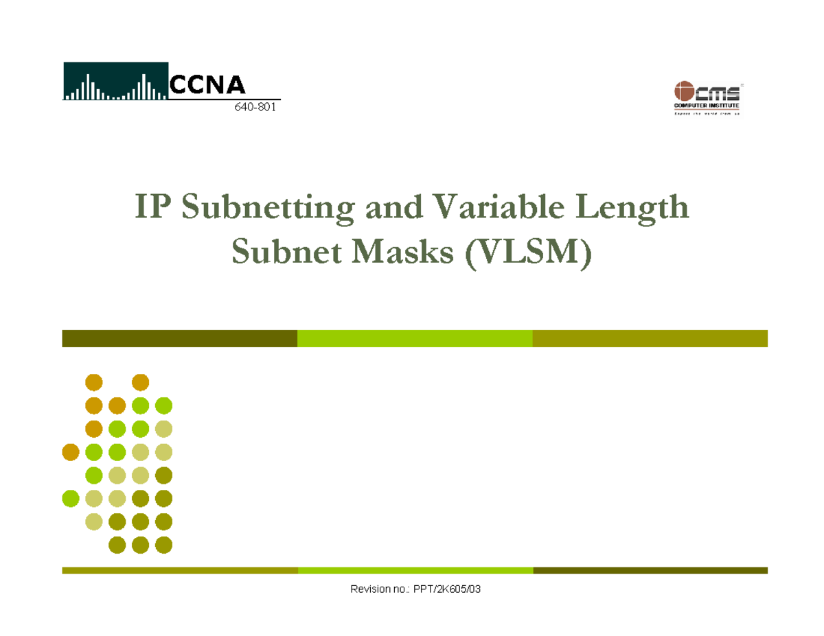 03 CCNA: IP Subnetting & Variable Length Subnet Masks Notes - Studocu