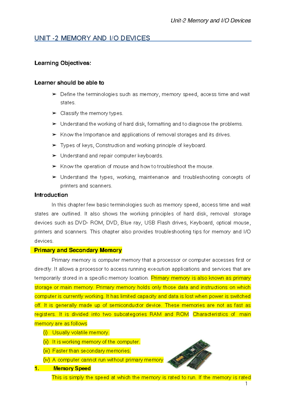 UNIT 2 - Unit 2 - UNIT - 2 MEMORY AND I/O DEVICES Learning Objectives ...