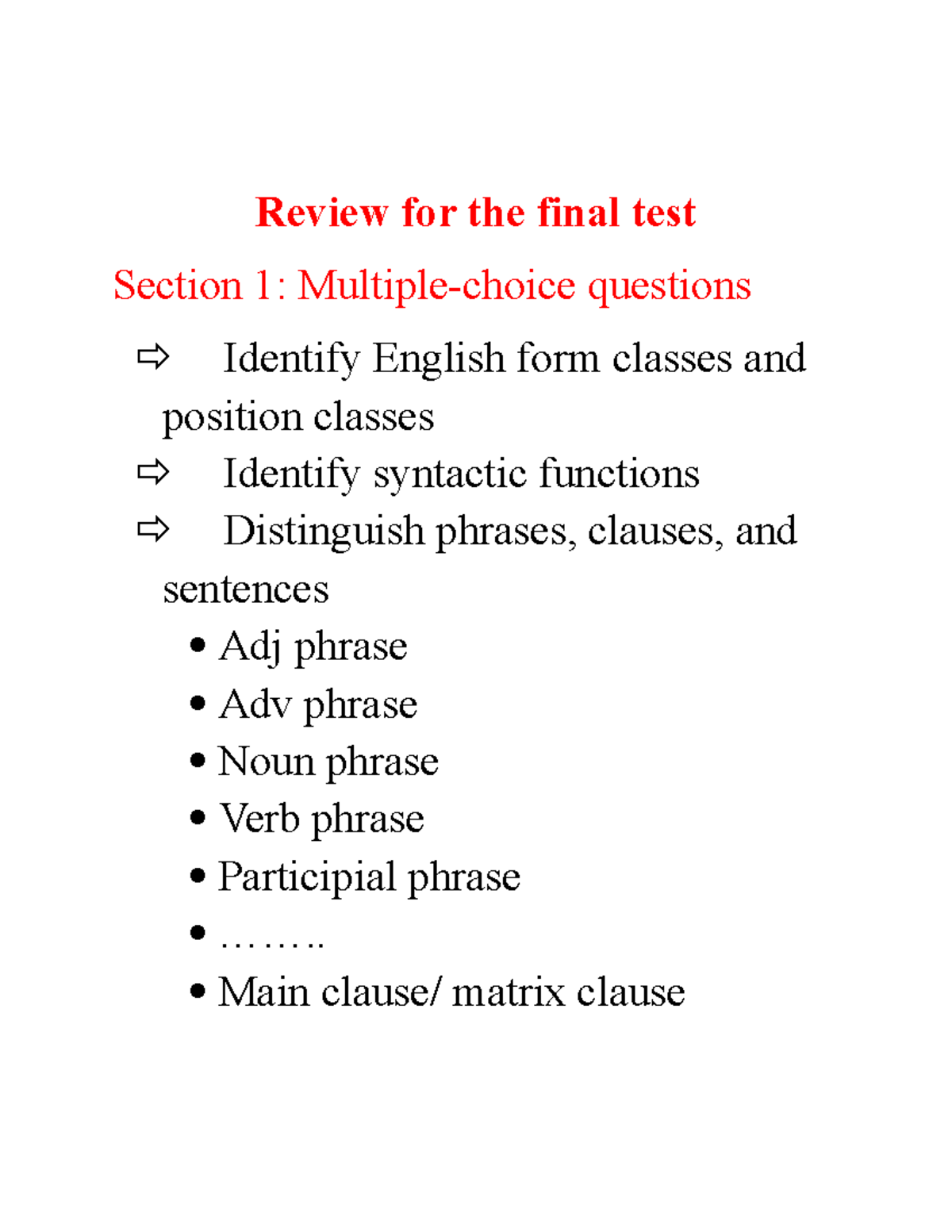 Review for the final test (2021) - Review for the final test Section 1 ...