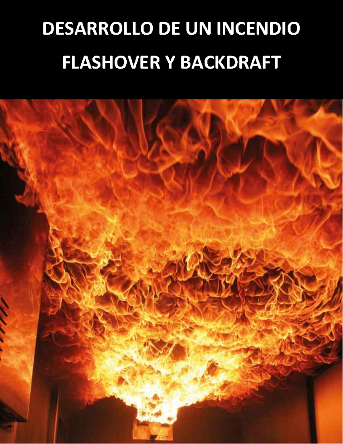 Desarrollo de Incendio: Flashover y Backdraft en Emergencias - Studocu