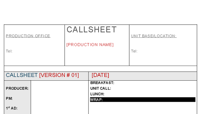 Call sheet Template - PRODUCTION OFFICE Tel: CALLSHEET [PRODUCTION NAME ...