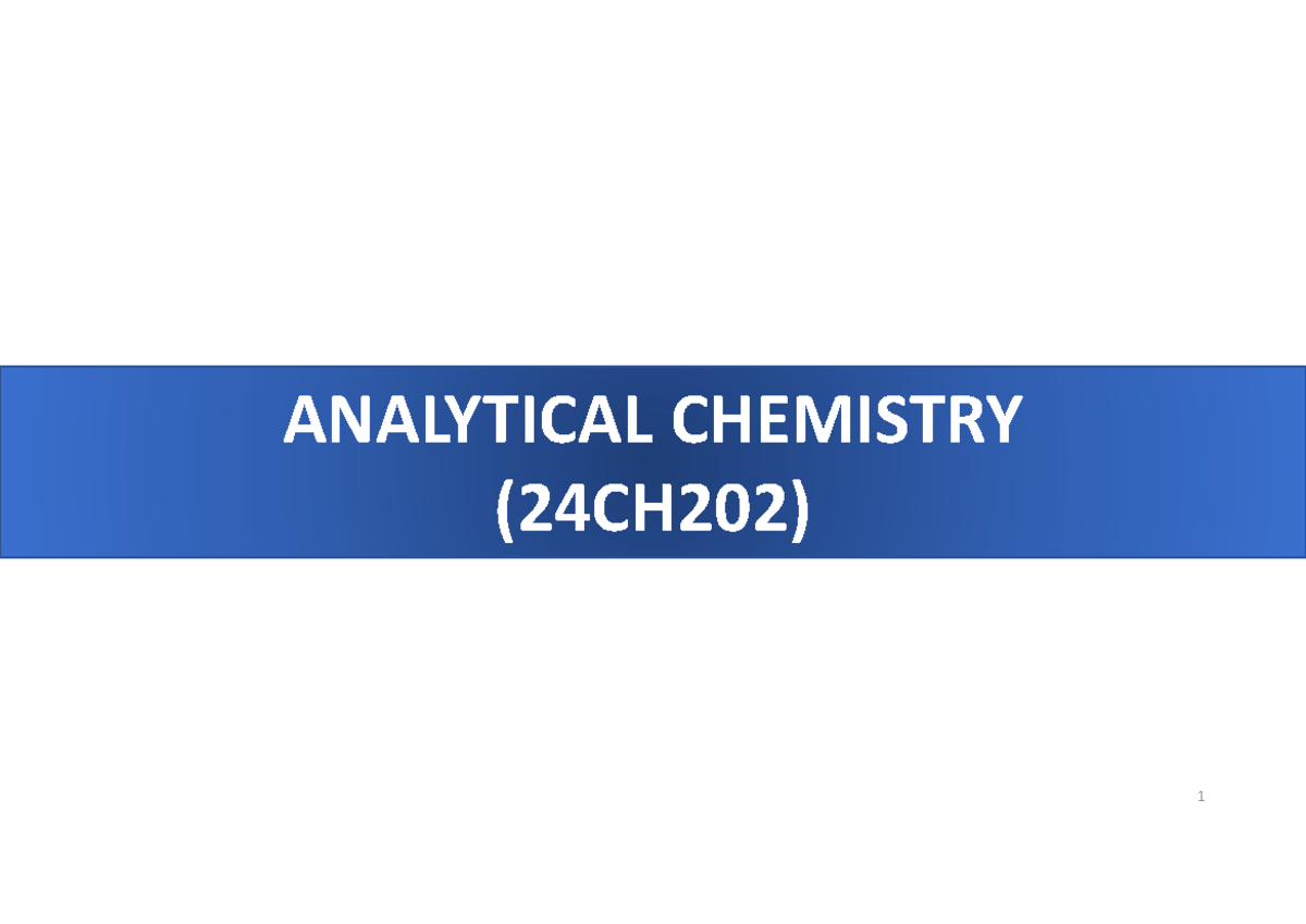 Analytical Chemistry (24CH202) Course Outcomes and Key Concepts - Studocu