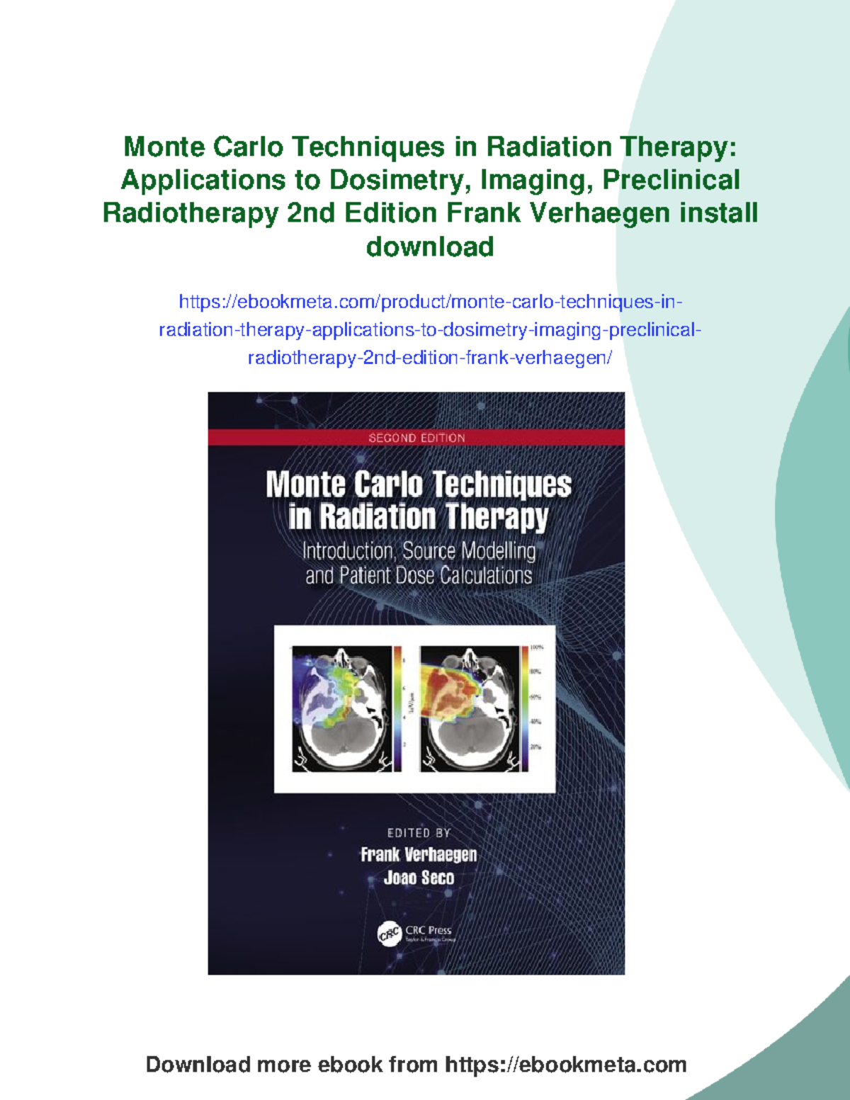 Monte Carlo Techniques in Radiation Therapy: Dosimetry & Imaging ...