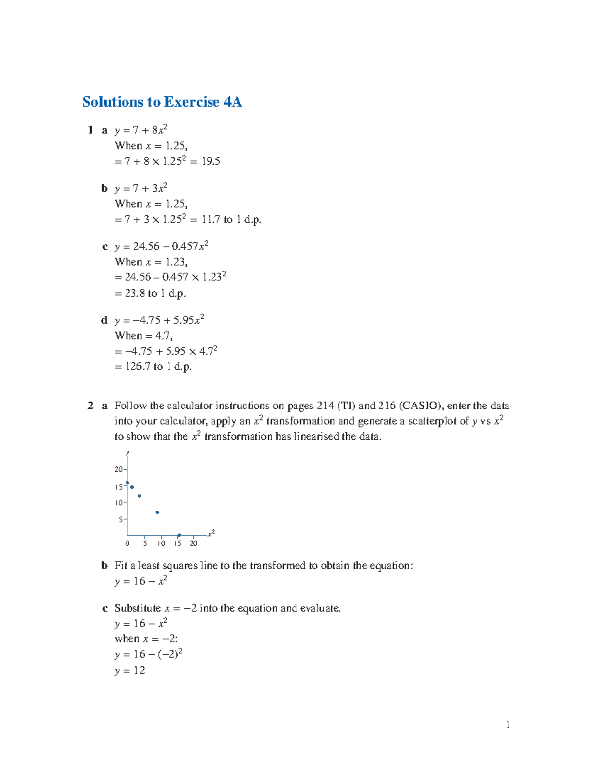 All Ch 4 Worked Solutions - Solutions to Exercise 4A 1 a y = 7 + 8 x 2 ...