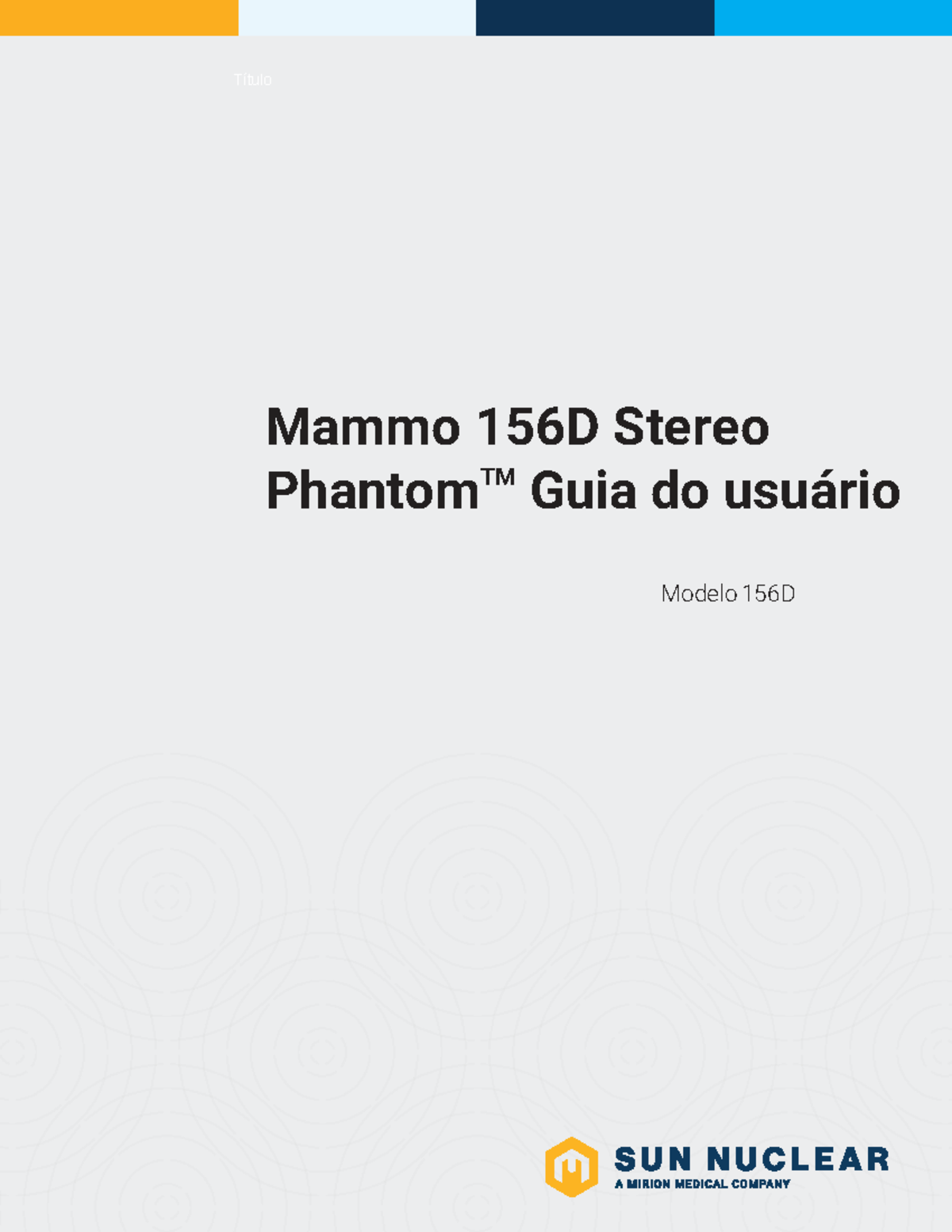 Guia do Usuário do Phantom Mammo 156D - Sun Nuclear 2018-2023 - Studocu