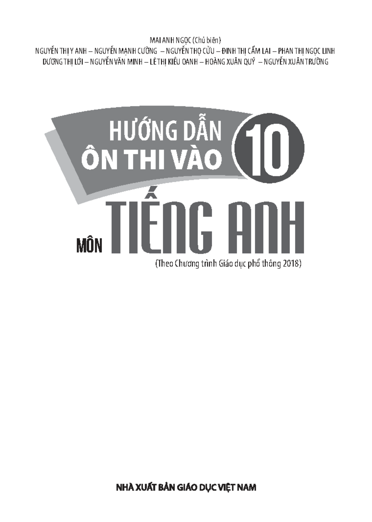 Hướng Dẫn Ôn Thi Vào Lớp 10 Môn Tiếng Anh (MAI ANH NGỌC) - Document Preview