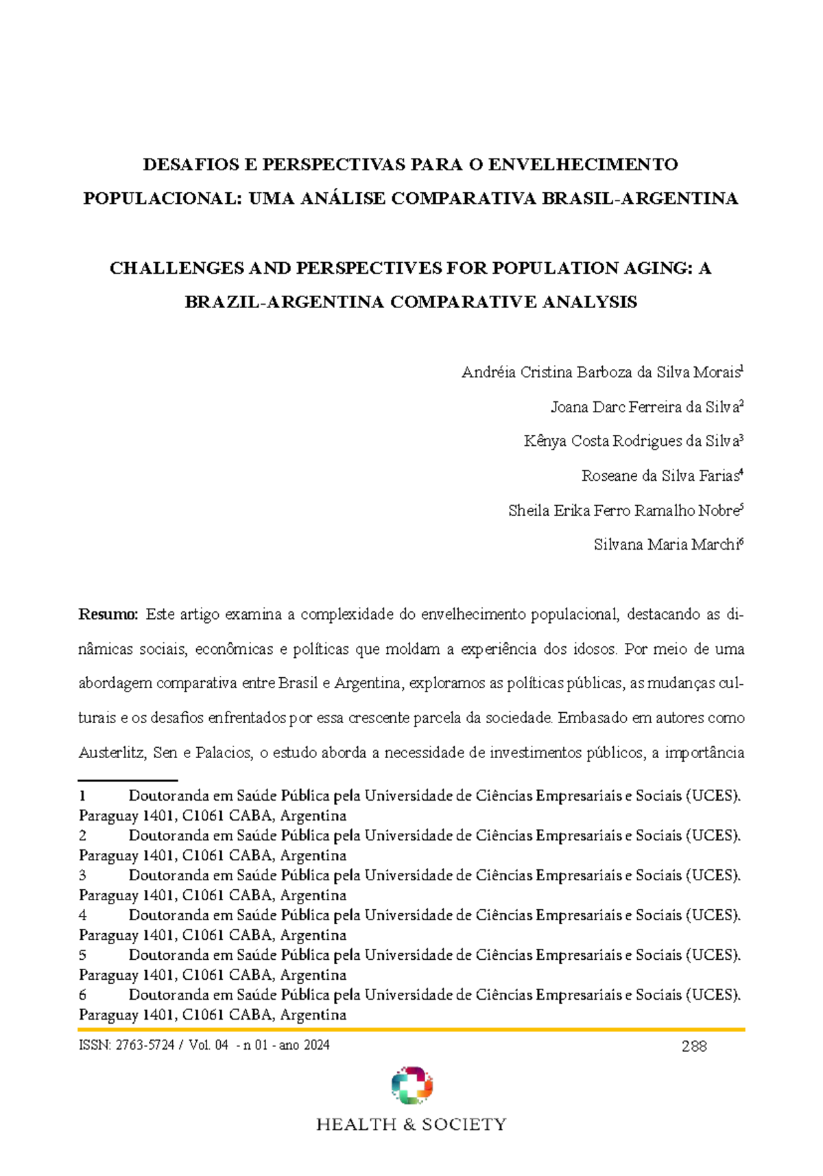 DESAFIOS E PERSPECTIVAS DO ENVELHECIMENTO POPULACIONAL: BRASIL E ...