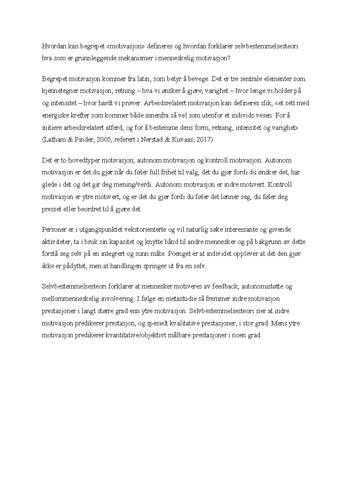 Arbeidskrav 1: Definisjon av Motivasjon og Selvbestemmelsesteori - Studocu