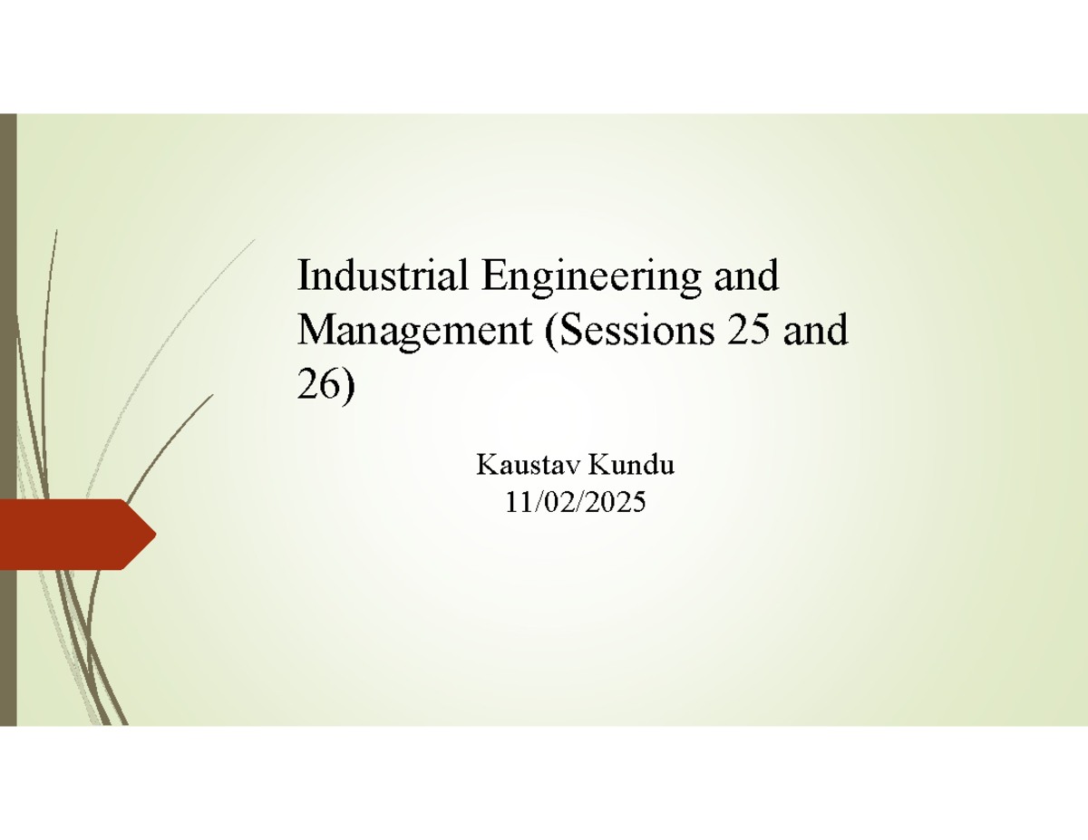 Industrial Engineering and Management (IE 25 & 26): Line Balancing ...