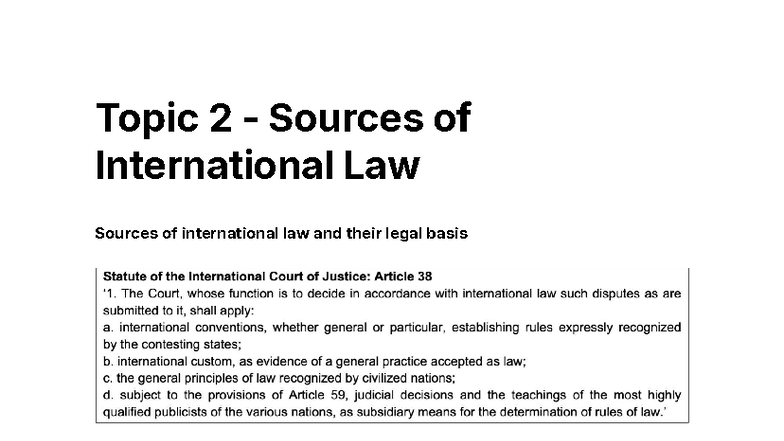 Topic 2: Sources of International Law - An In-Depth Analysis - Studocu