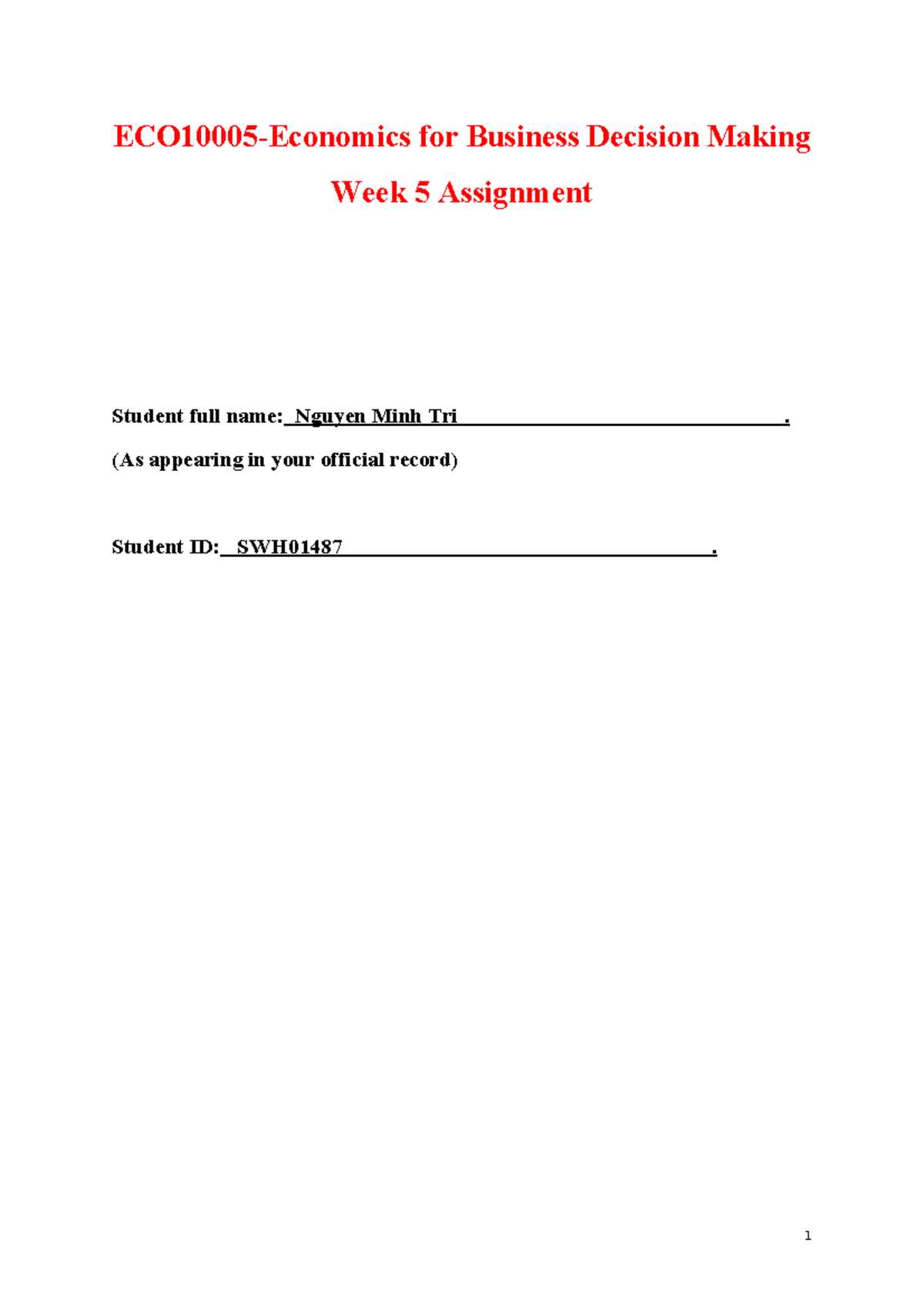Week 5 - Assignment - Nguyen Minh Tri - SWH01487 - ECO10005-Economics ...